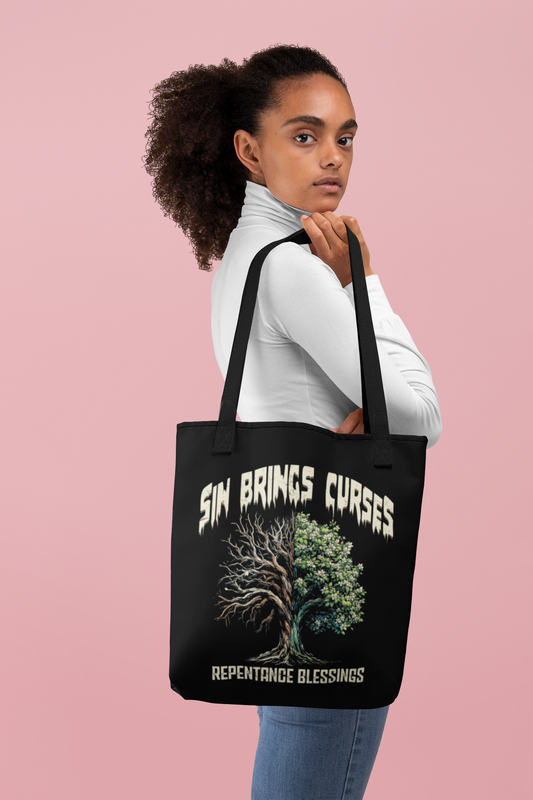 Sin Brings Curses-Repentance Blessings, To Obey the Word of the Lord Tote, Christian Tote Bag