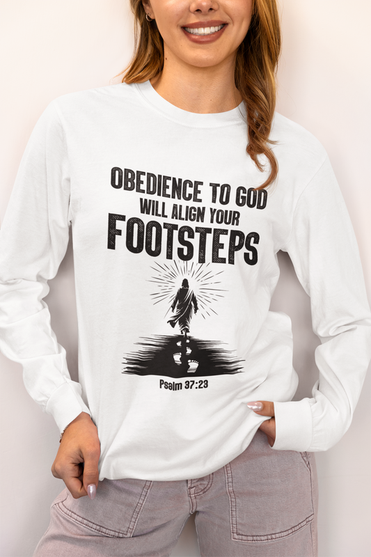Obedience To God Will Align Footsteps, Long Sleeve Tee — Faith-Based Christian Message Shirt