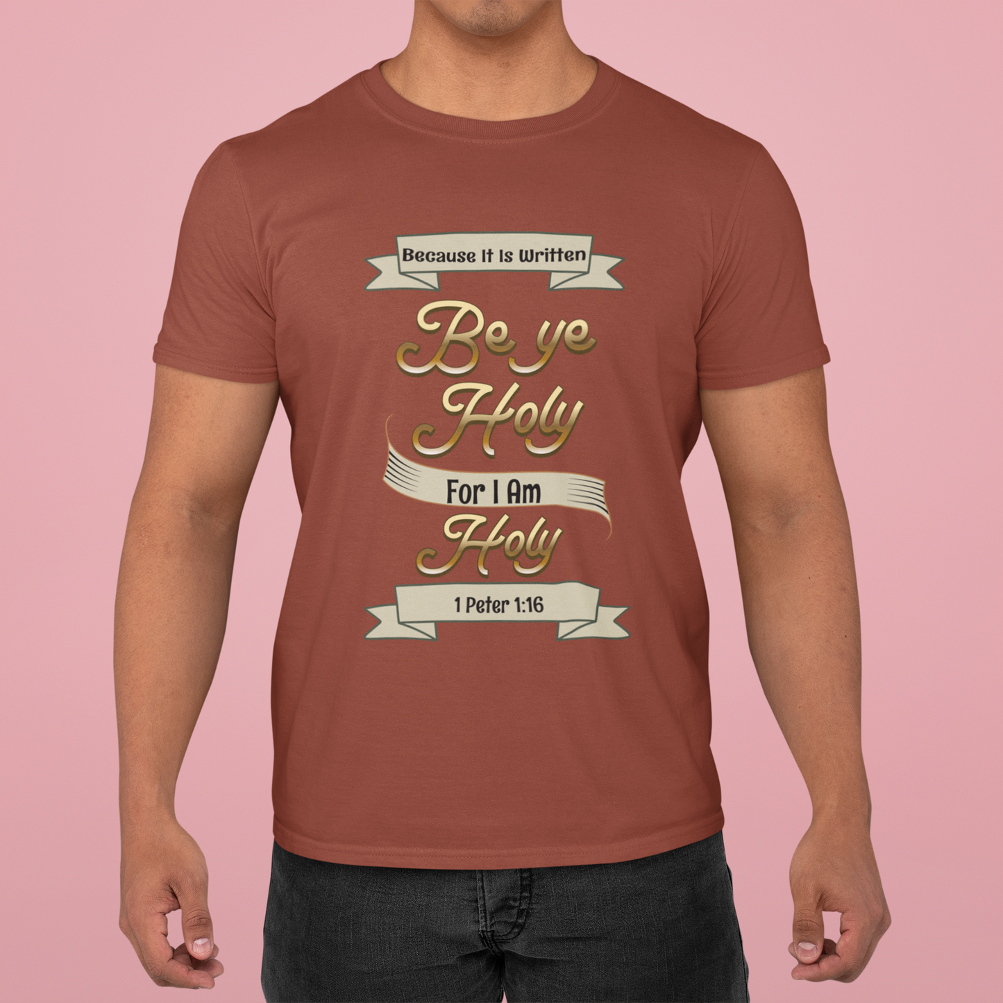 Be Ye Holy For I Am Holy, Faith-Based, Christian
