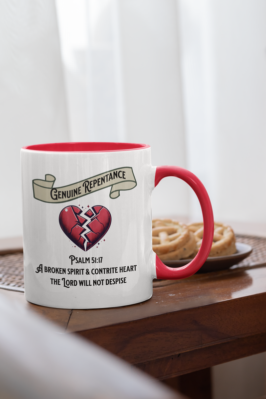 Genuine Repentance, Psalm 51:17, Christian Mug, Ceramic 11 oz Coffee Mug, Faith-Based