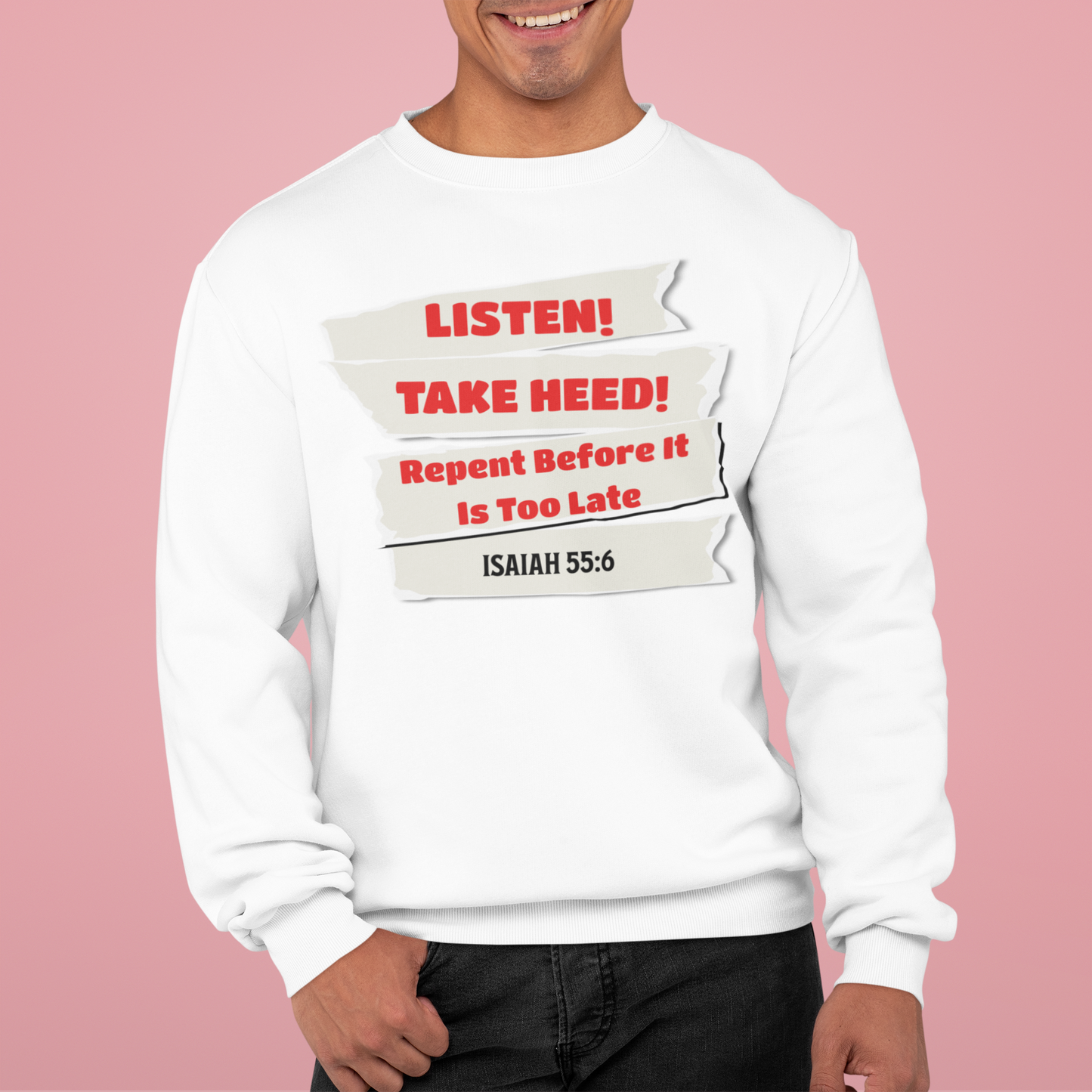 Listen, Take Heed, Faith-Based, Repentance, Unisex Heavy Blend Sweatshirt
