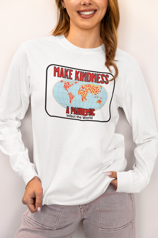 Make Kindness A Pandemic, Long Sleeve Tee — Faith-Based Christian Message Shirt