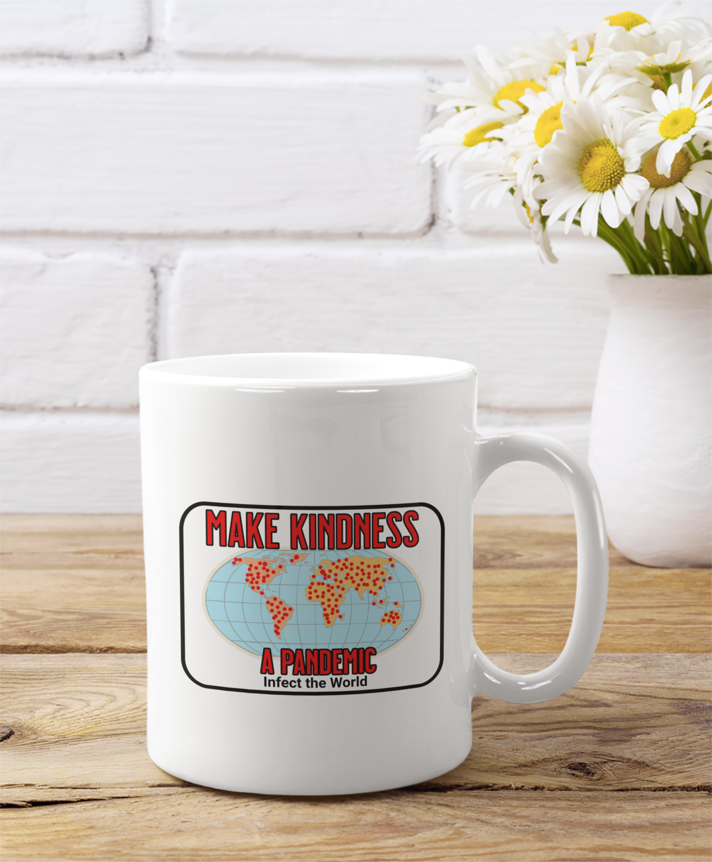 Make Kindness A Pandemic, Motivational Coffee Cup, Faith-Based