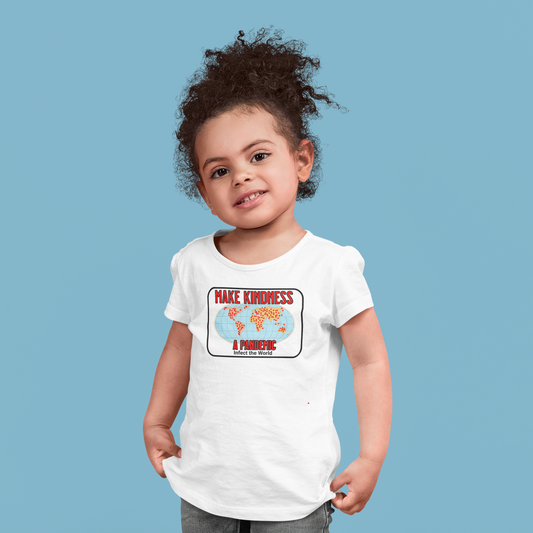 Toddler Tee — "Make Kindness a Pandemic-Faith-Based