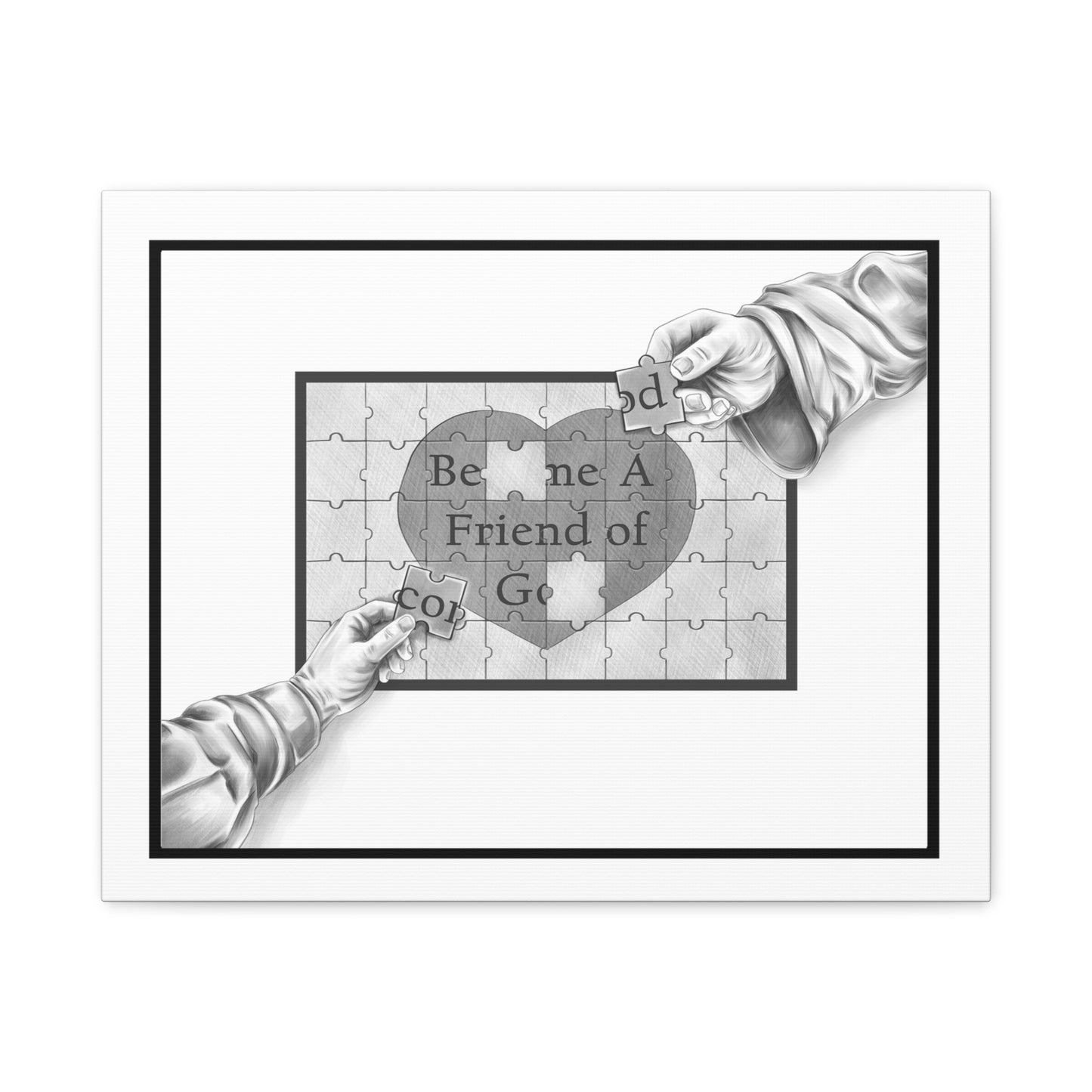 Become a Friend of God Puzzle Design, Matte Canvas, Stretched, Faith-Based, Christian
