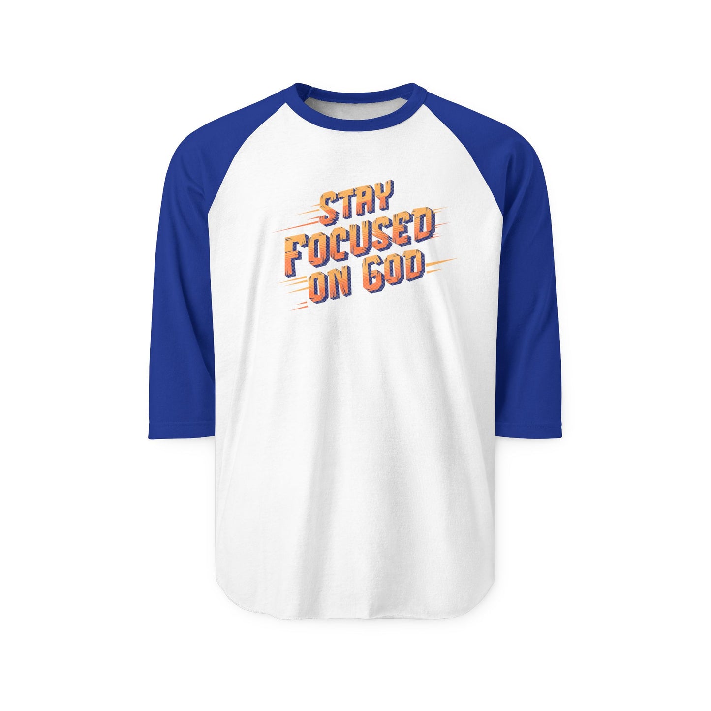 Stay Focused on God, Christian T-Shirt, Faith-Based, Raglan