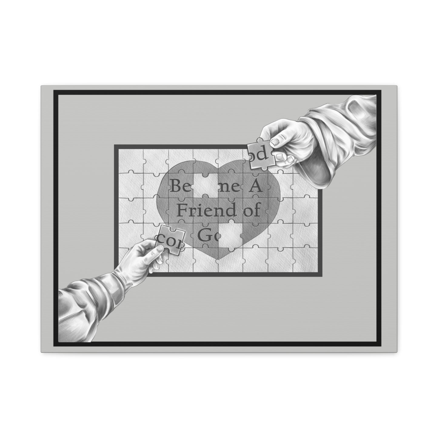 Become a Friend of God Puzzle Design, Christian, Faith-Based, Matte Canvas, Stretched