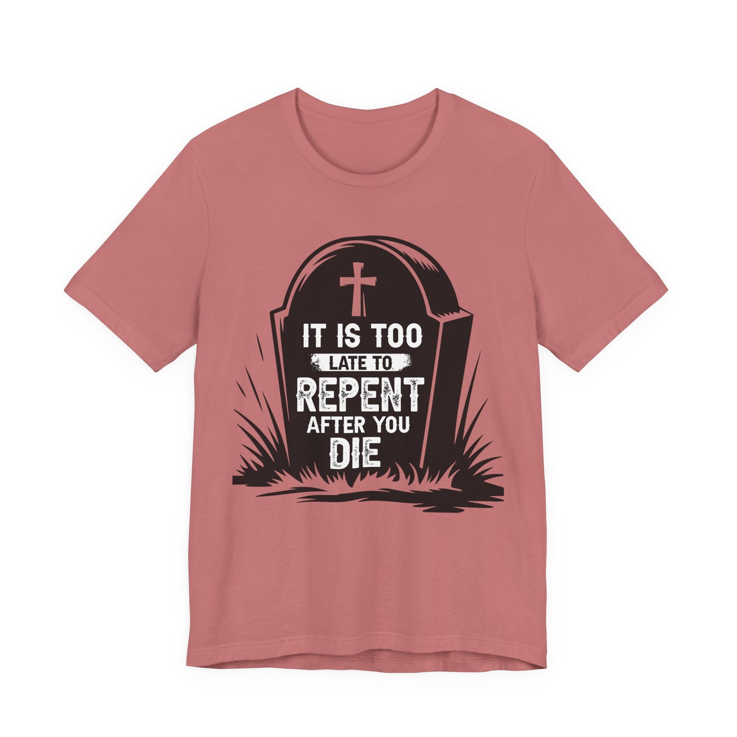 It is Too Late to Repent After You Die, Christian, Faith-Based, Salvation