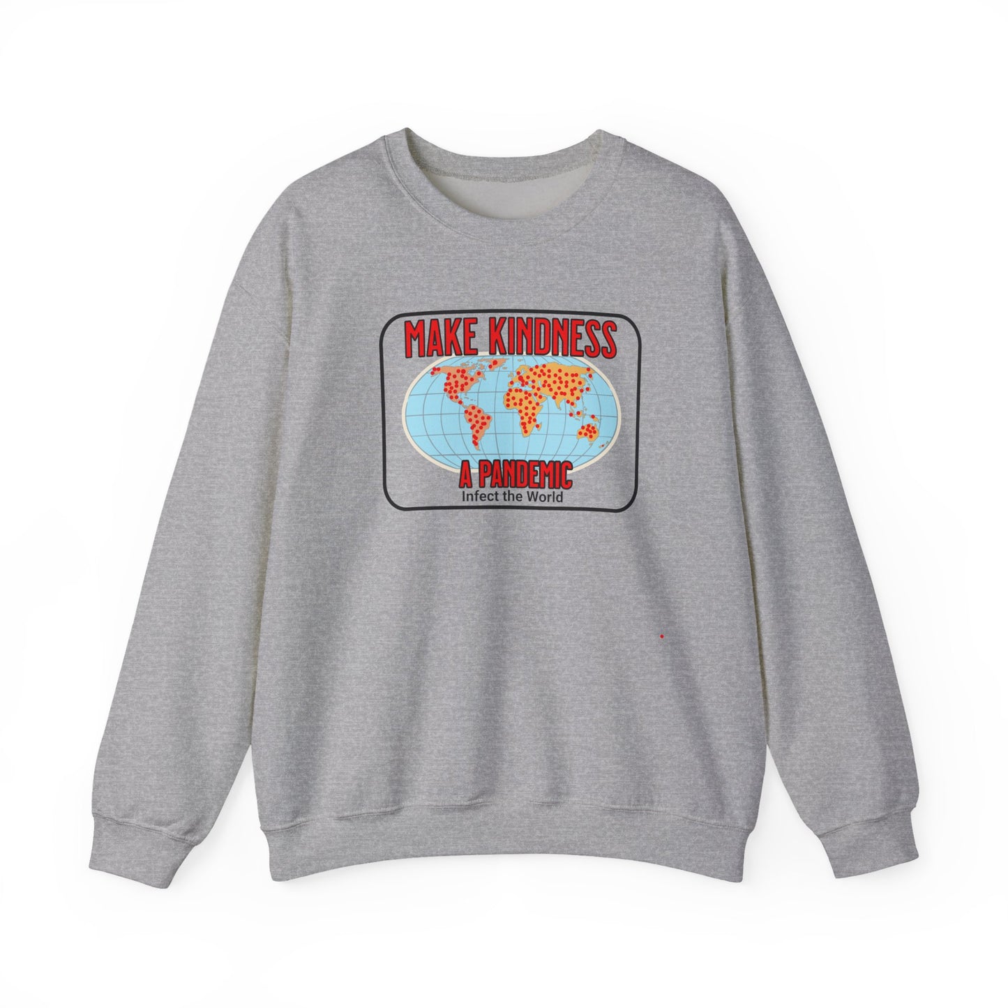 Make Kindness A Pandemic, Faith-Based, Repentance, Unisex Heavy Blend Sweatshirt
