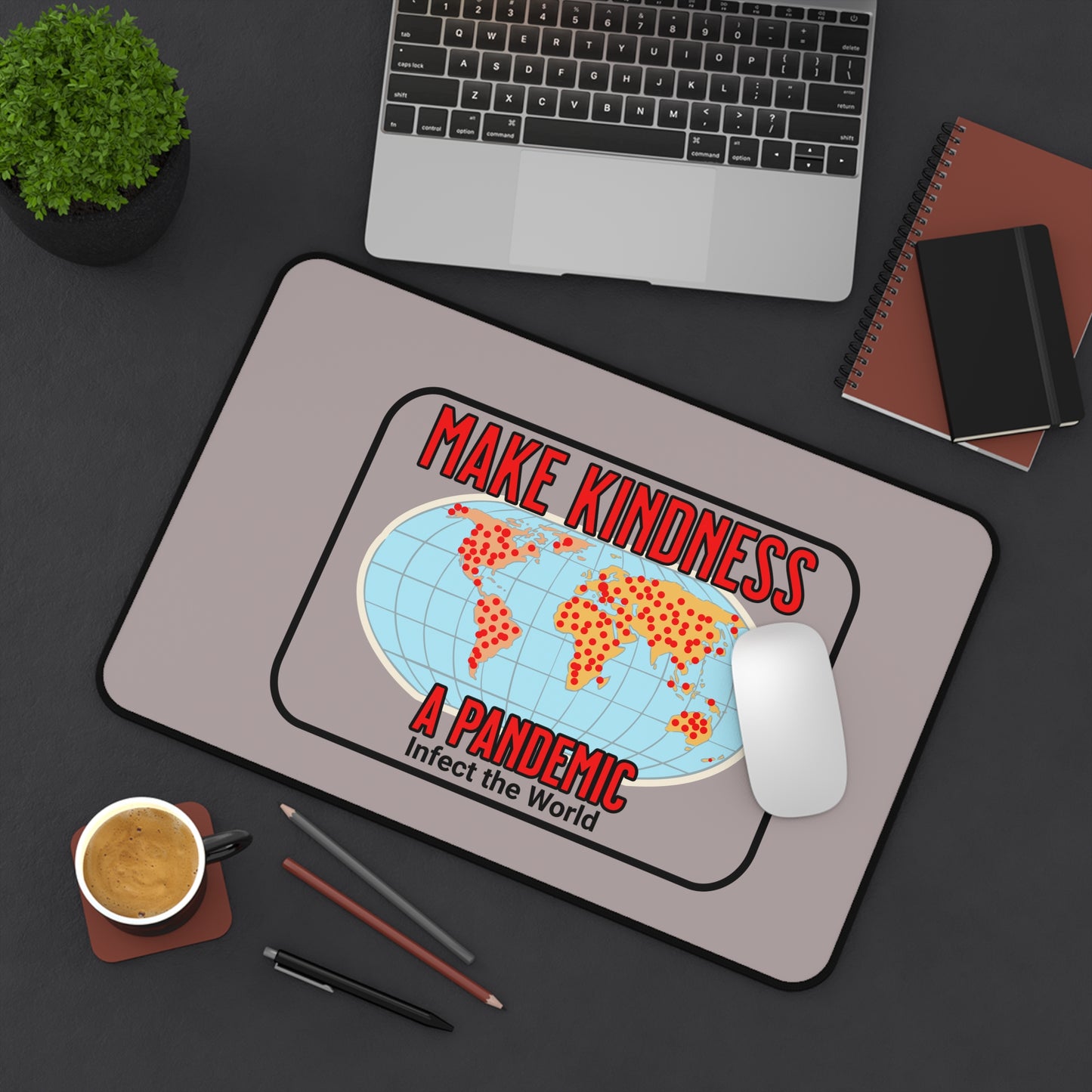 Make Kindness a Pandemic, Faith-Based, Mouse Pad