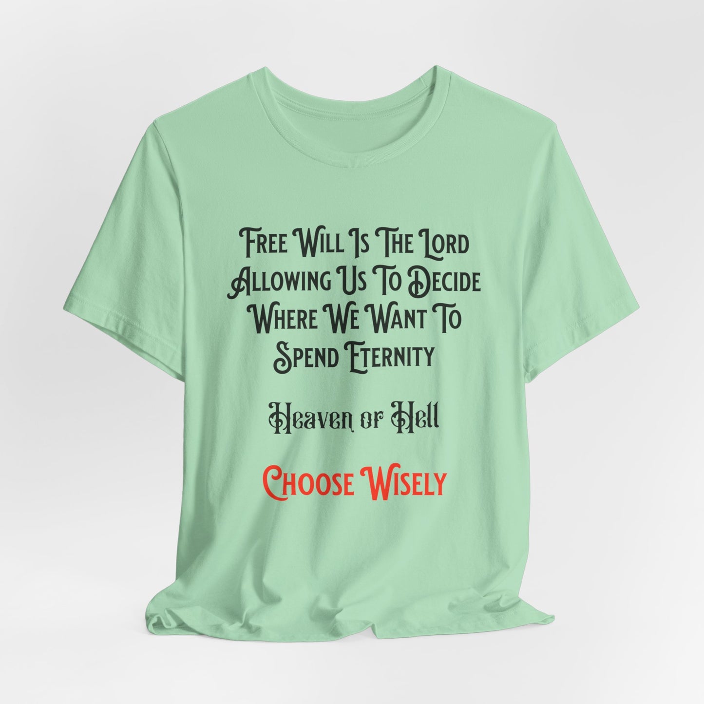 Free Will (The Lord Allowing Us to Choose), Christian, Faith-Based, Salvation