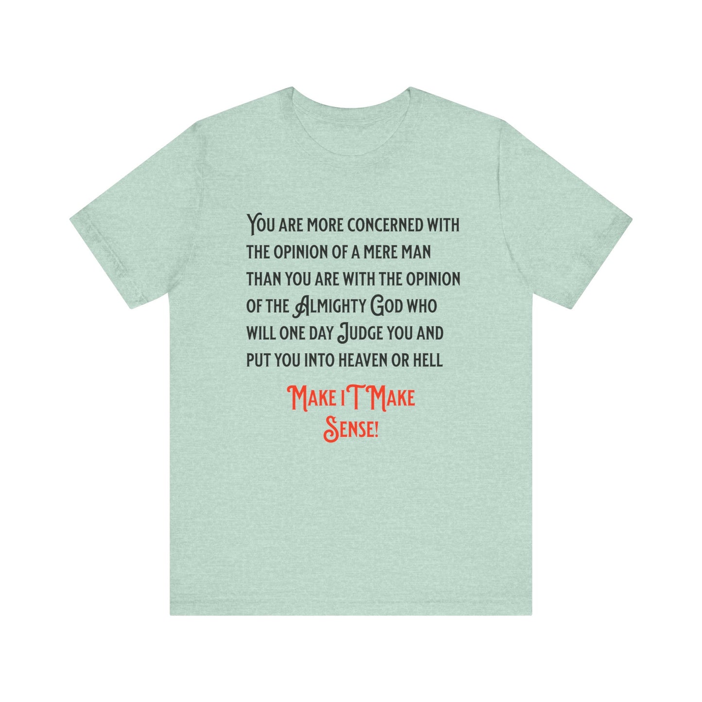 Concerned with the Opinions of Others (Make it Make Sense), Faith-Based, Christian
