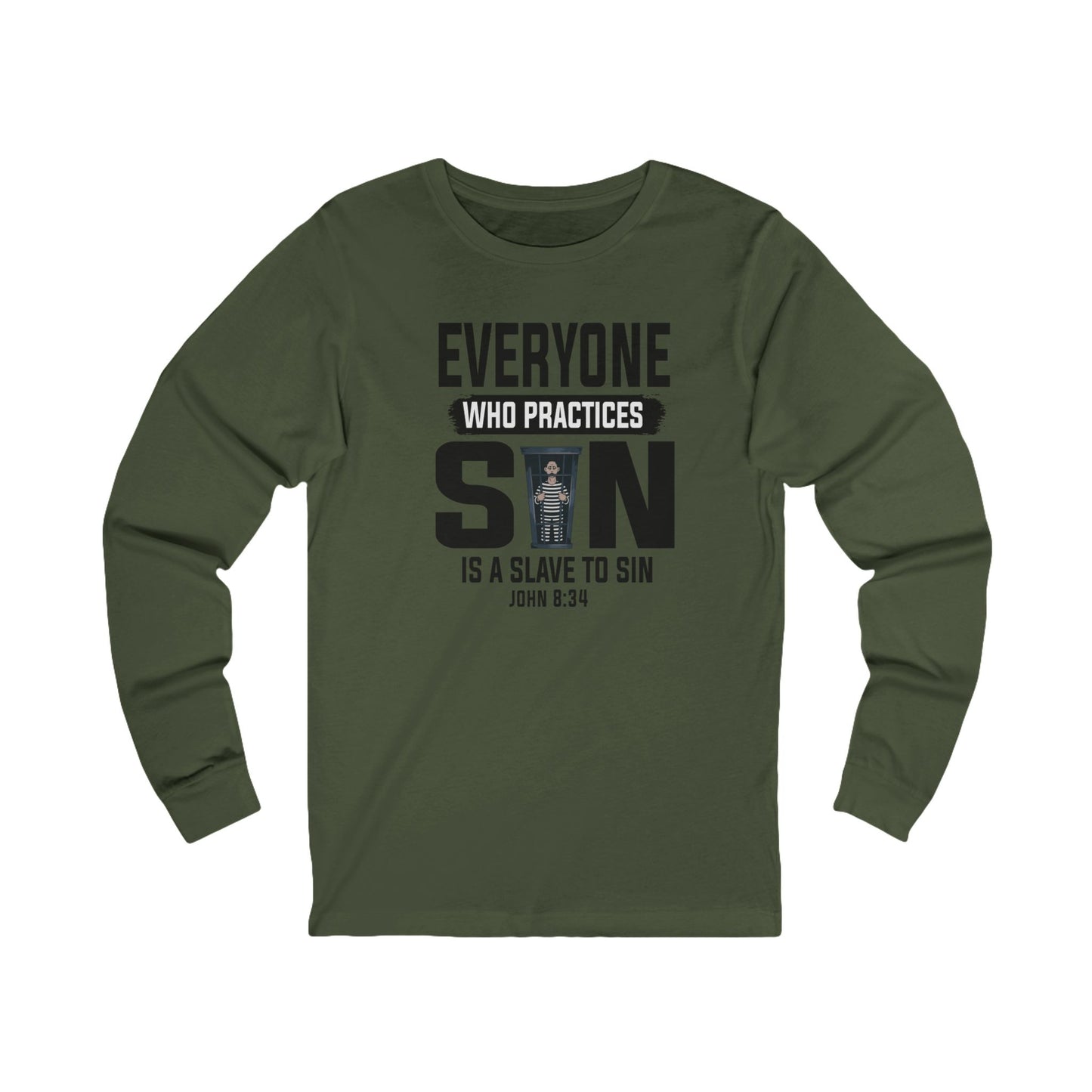 Slave to Sin, Long Sleeve Tee — Faith-Based Christian Message Shirt