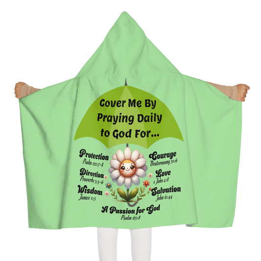 Youth Hooded Towel — Cover Me by Praying Daily to God, Christian Beach & Bath Towel