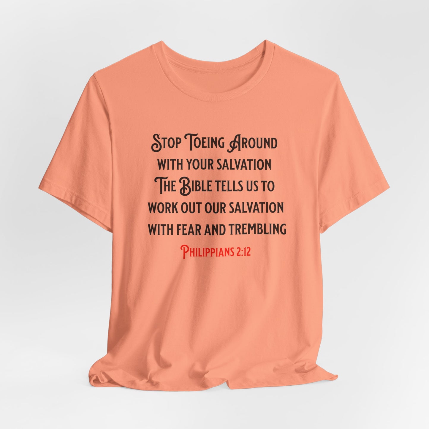 Stop Toeing Around with Your Salvation, Faith-Based, Christian, Inspirational