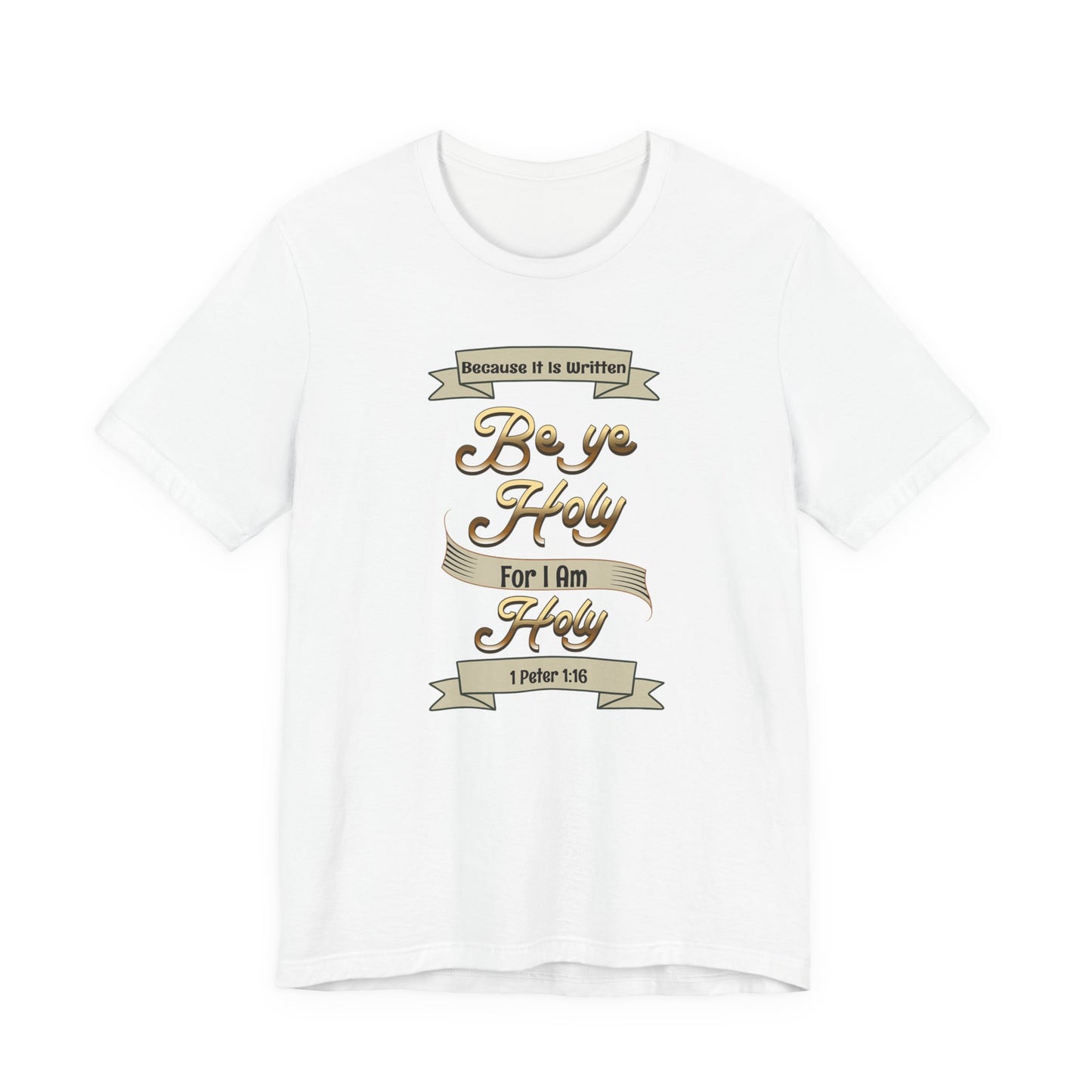 Be Ye Holy For I Am Holy, Faith-Based, Christian