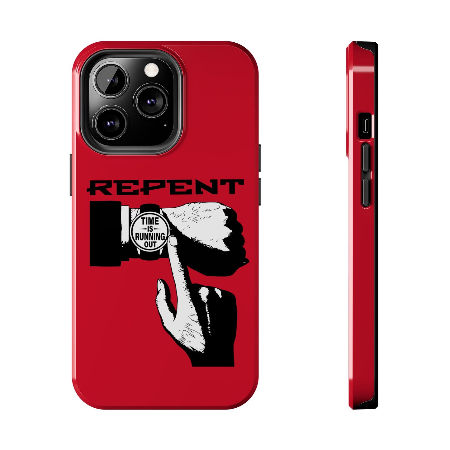 Repent-Time is Running Out, Phone Case, Christian, Faith-Based