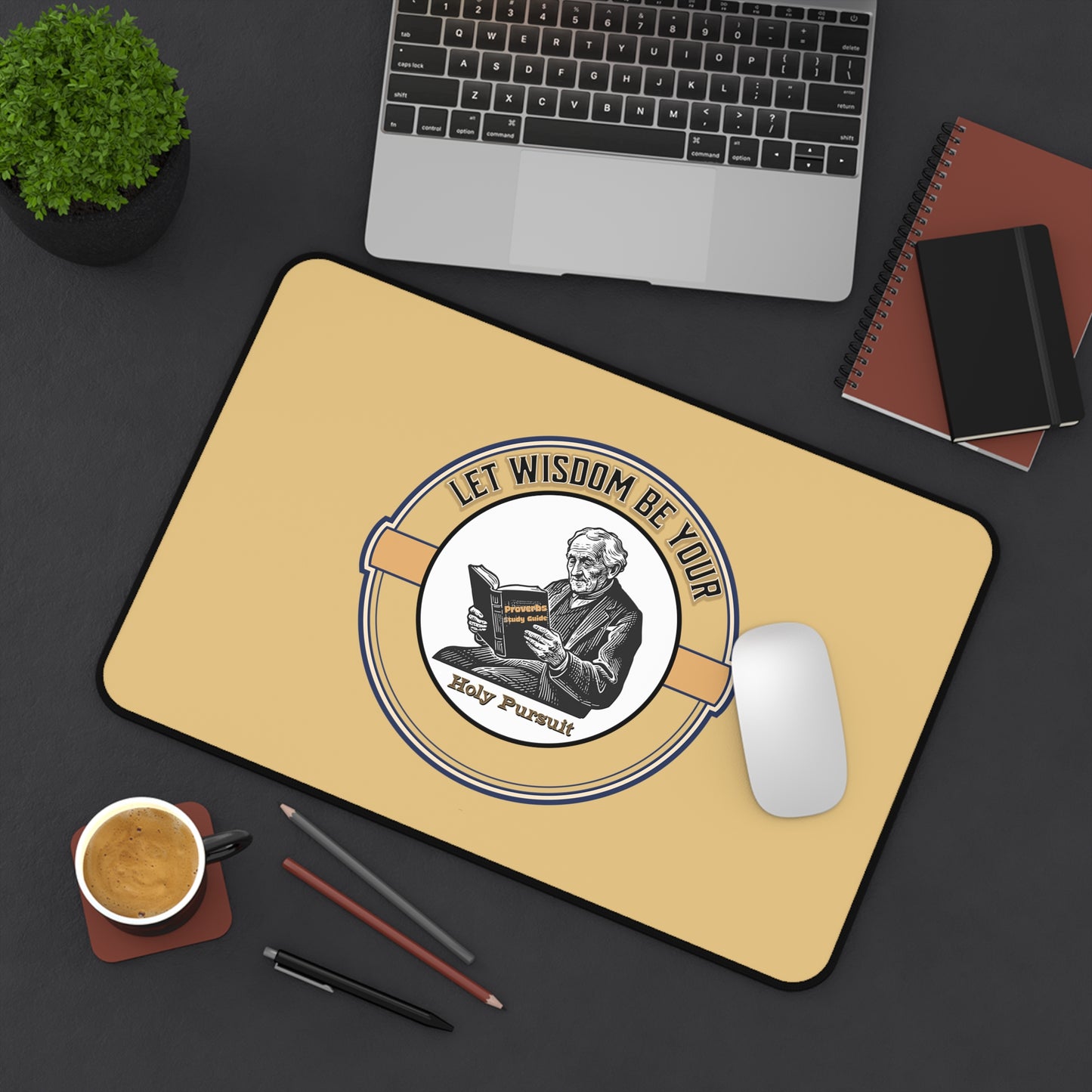 Let Wisdom Be Your Holy Pursuit, Mouse Pad, Faith-Based