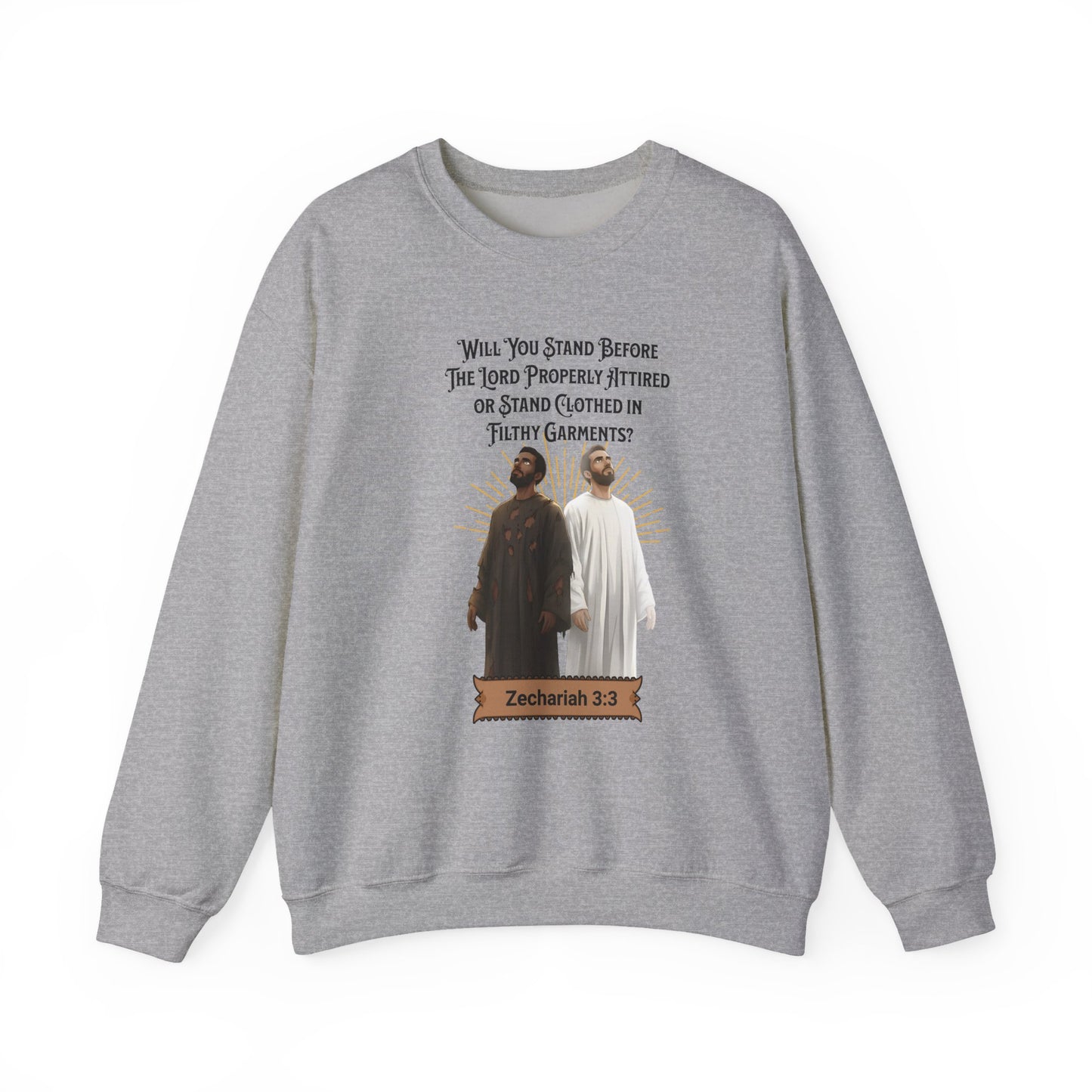 Stand Before the Lord Properly Attired, Faith-Based, Repentance, Unisex Heavy Blend Sweatshirt