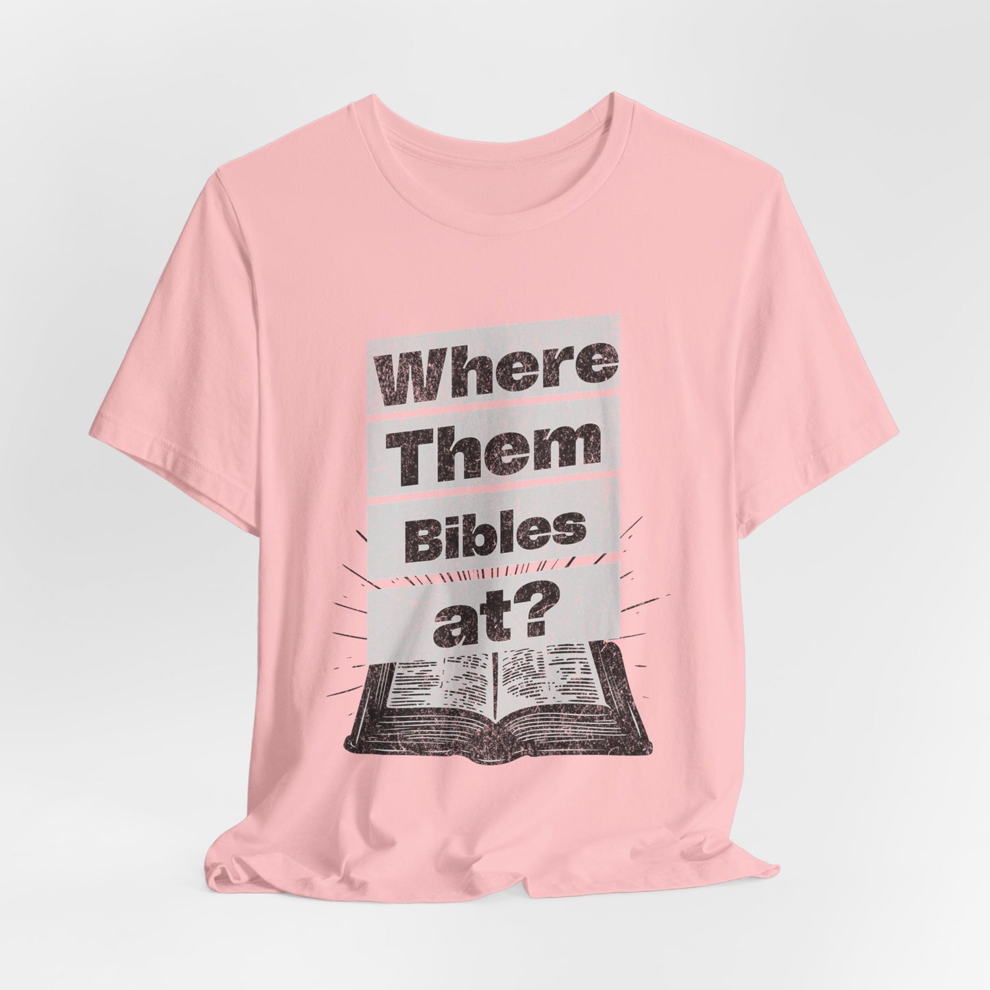 Where Them Bibles at?, Christian, Faith-Based, Salvation