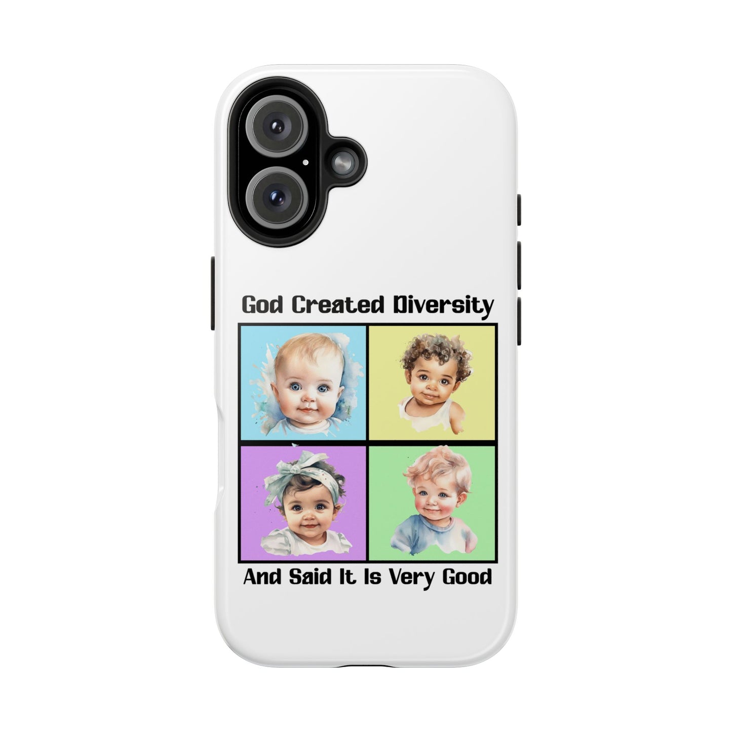 God Created Diversity and Said It Is Very Good, Cute Babies in Square3- Phone Case, Christian, Faith-Based