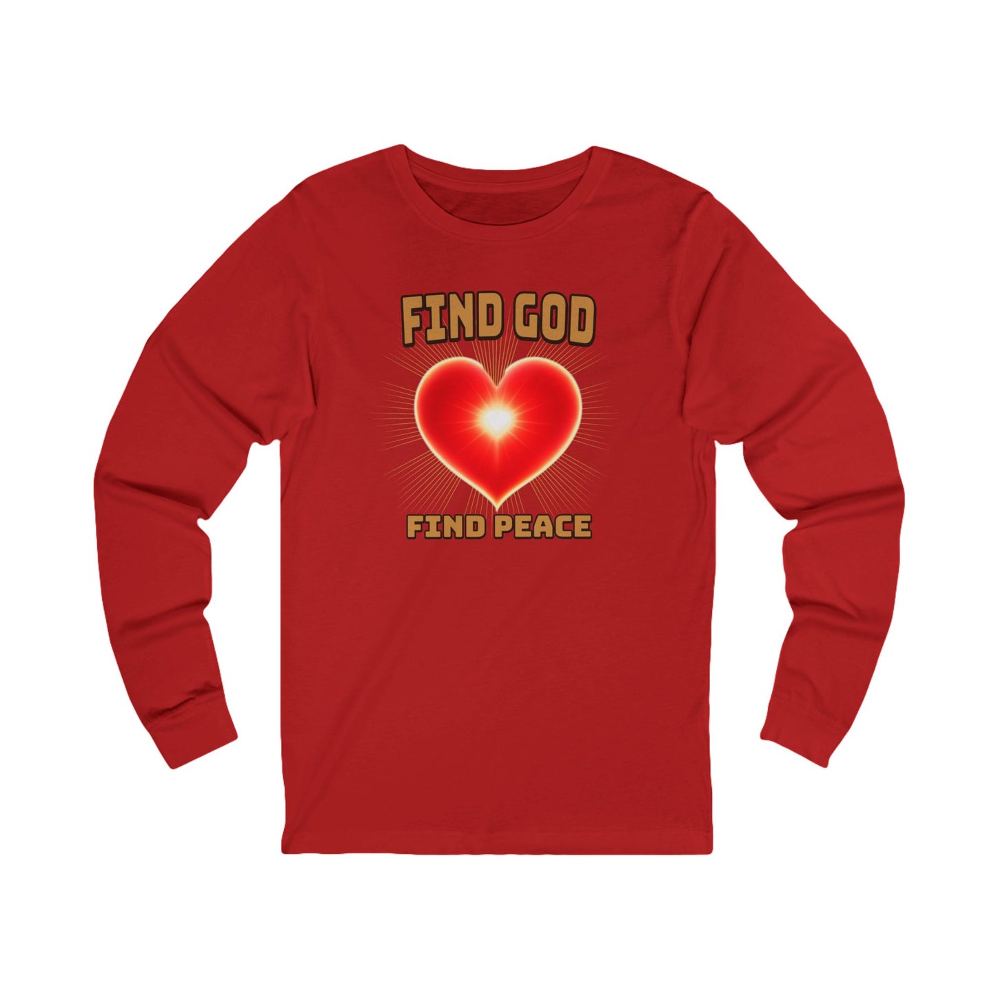 Find God- Find Peace— Faith-Based Christian Message Shirt