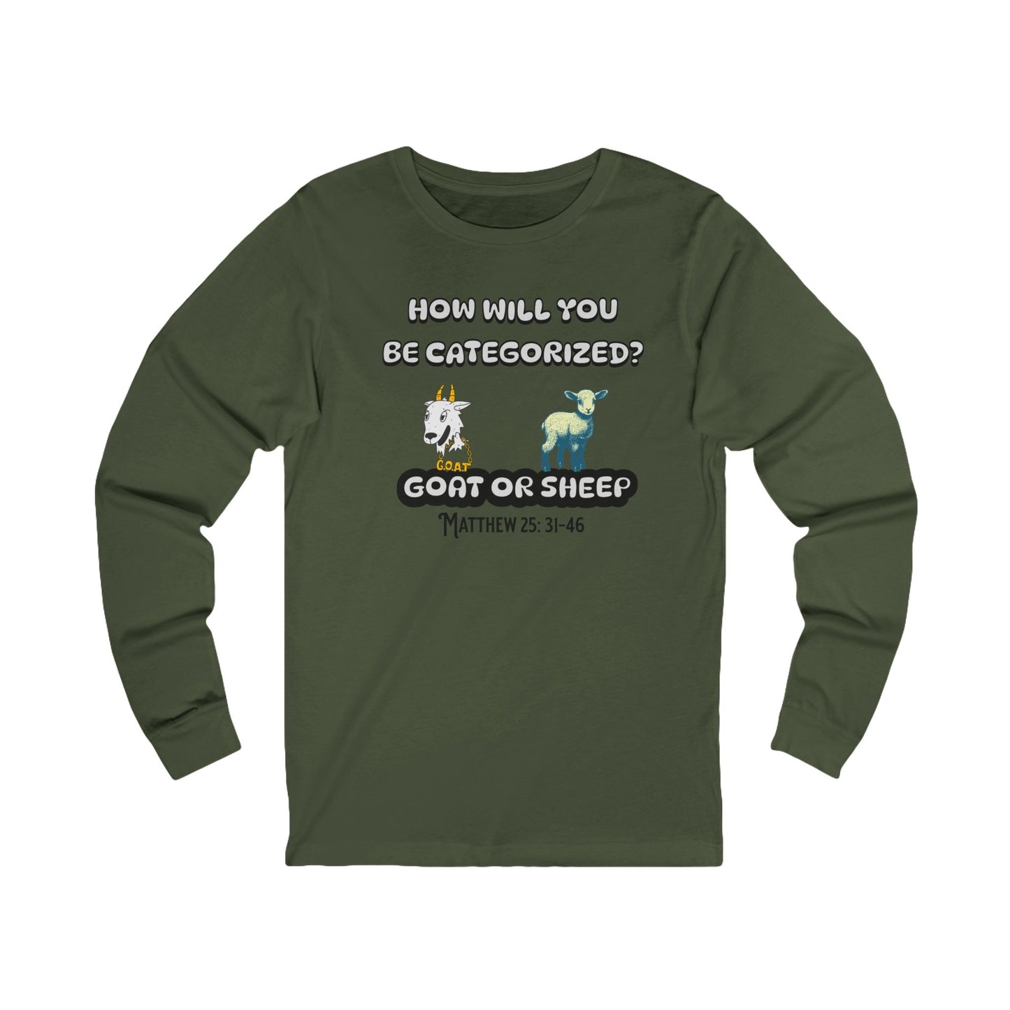 How Will You Be Categorized? Long Sleeve Tee — Faith-Based Christian Message Shirt