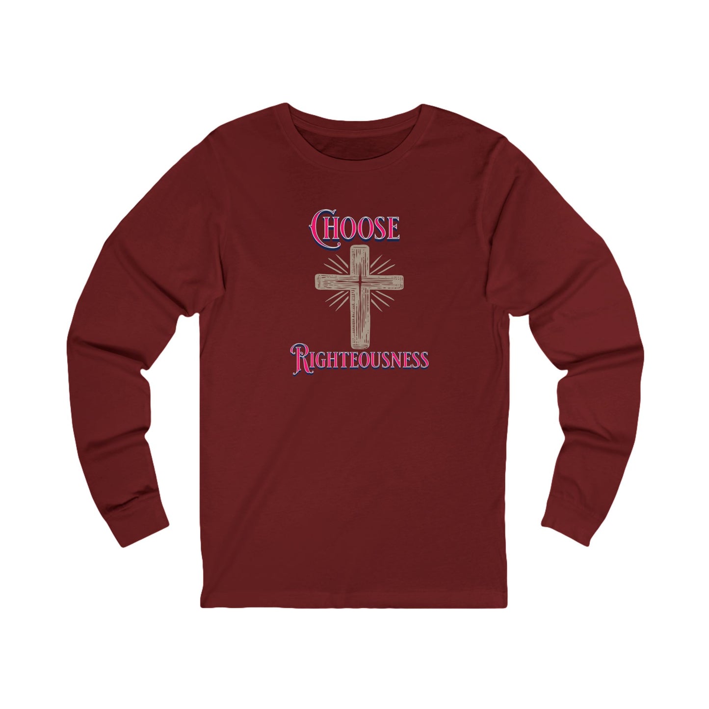 Choose Righteousness— Faith-Based Christian Message Shirt