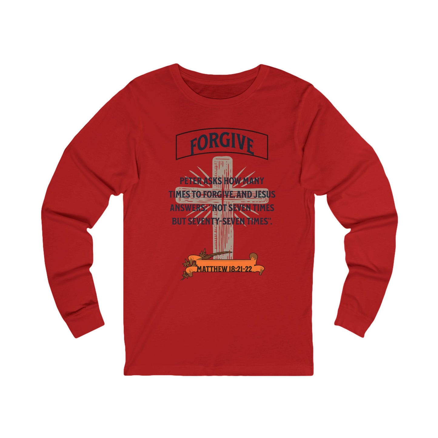 Forgive, Long Sleeve Tee — Faith-Based Christian Message Shirt