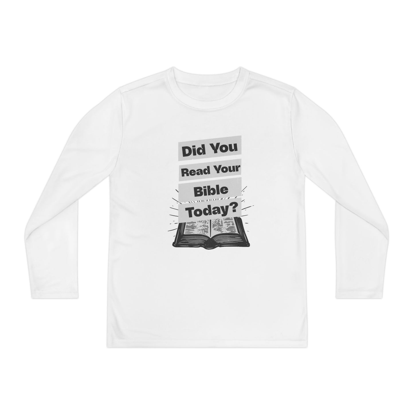 Did You Read Your Bible Today?, Youth Long Sleeve Tee — Christian, Faith-Based