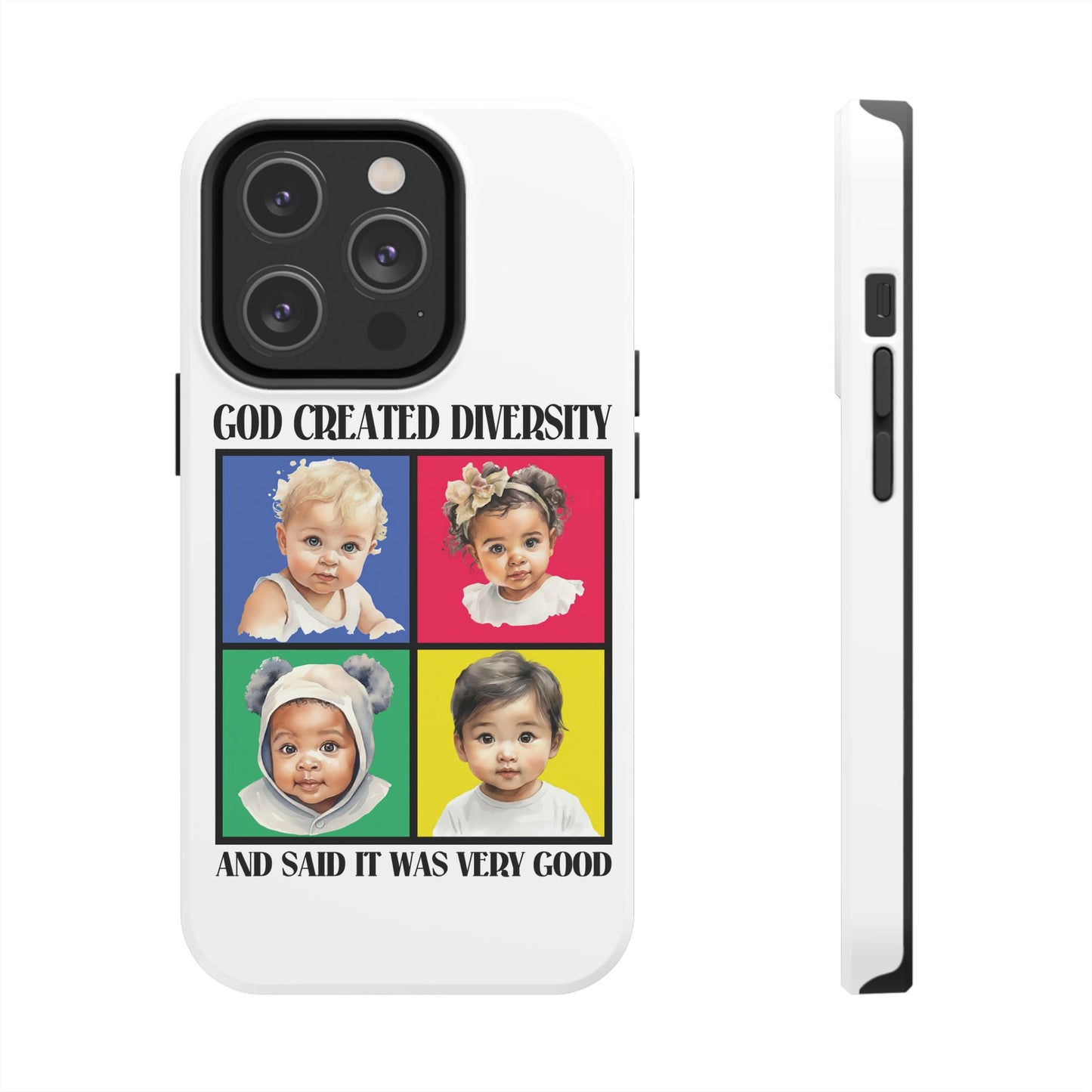 God Created Diversity and Said It Is Very Good, Cute Babies in Square- Phone Case, Christian, Faith-Based