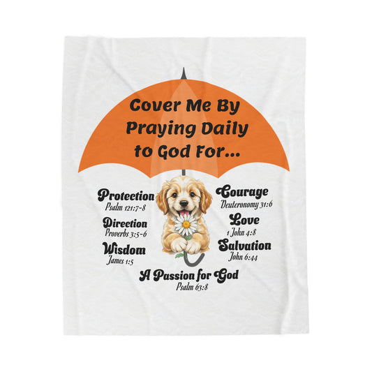Inspirational Prayer Blanket — "Cover Me By Praying Daily to God For..." Velveteen Plush