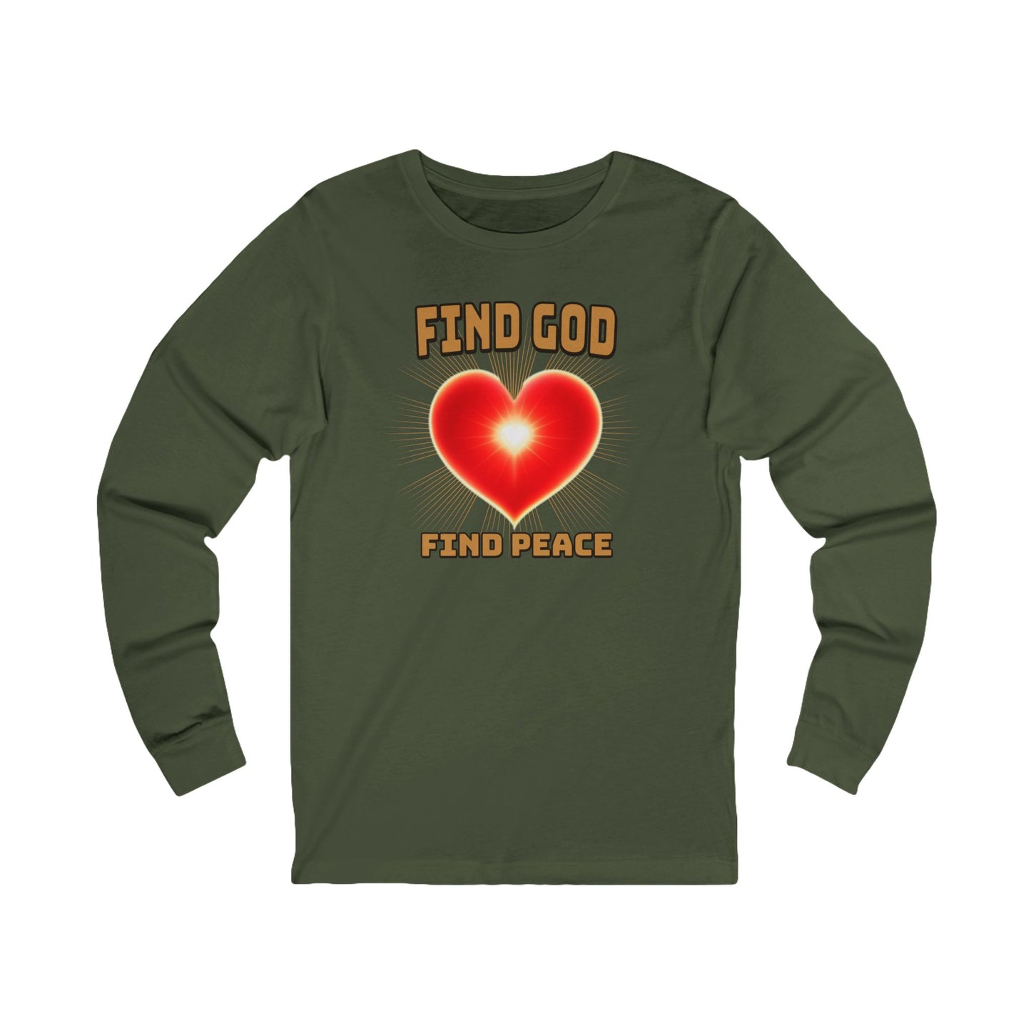Find God- Find Peace— Faith-Based Christian Message Shirt