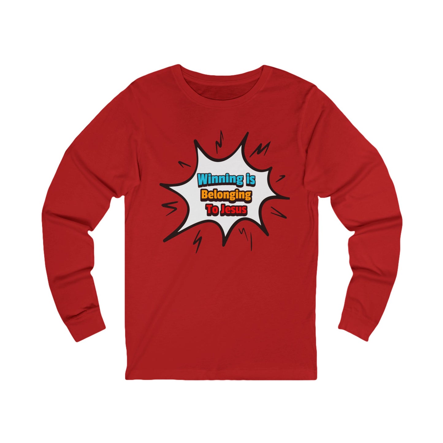 Winning is Belonging to Jesus, Long Sleeve Tee — Faith-Based Christian Message Shirt