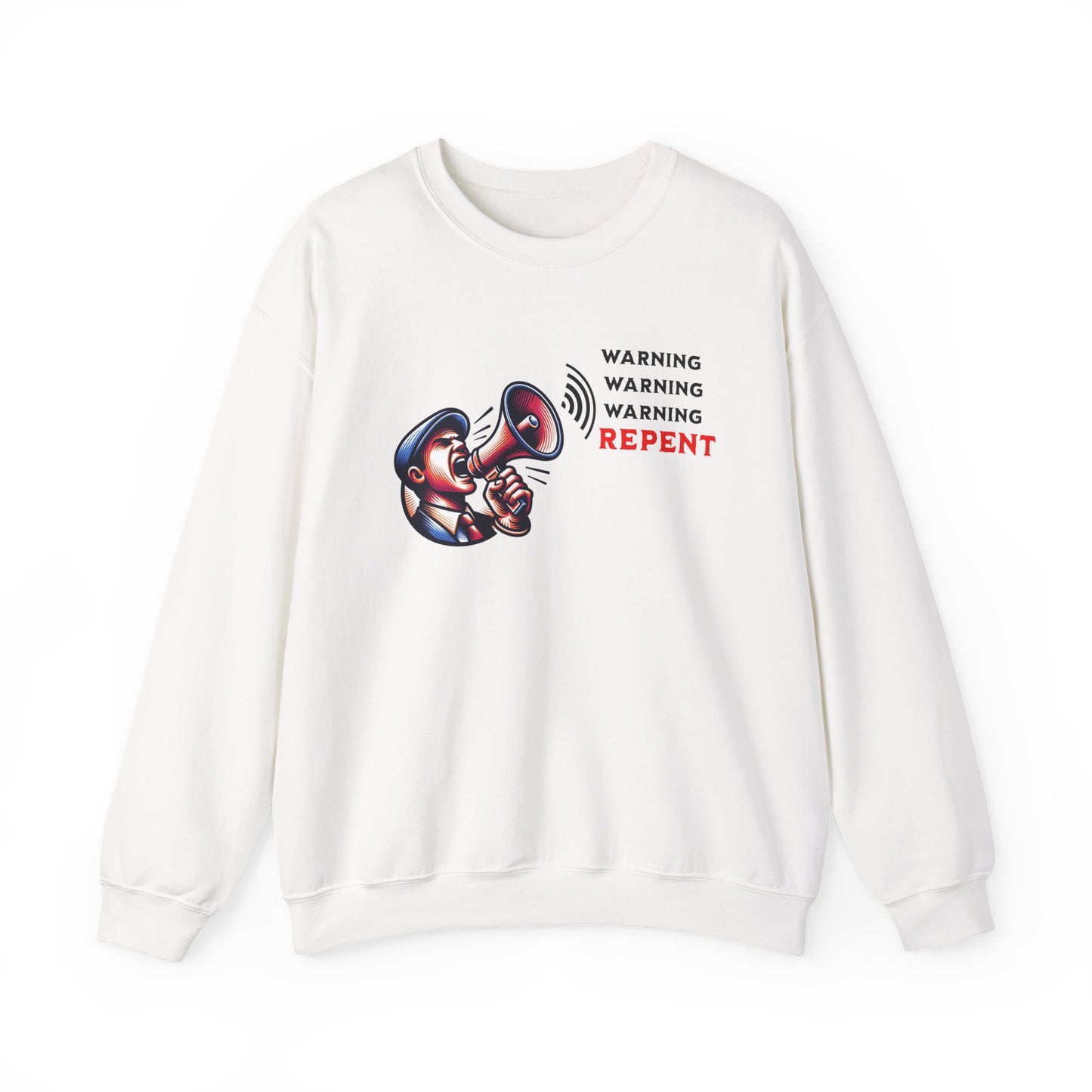Warning, Warning, Warning, Repent, Faith-Based, Repentance, Unisex Heavy Blend Sweatshirt