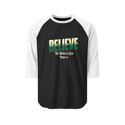 Believe in the Word of God, Christian T-Shirt, Faith-Based, Raglan