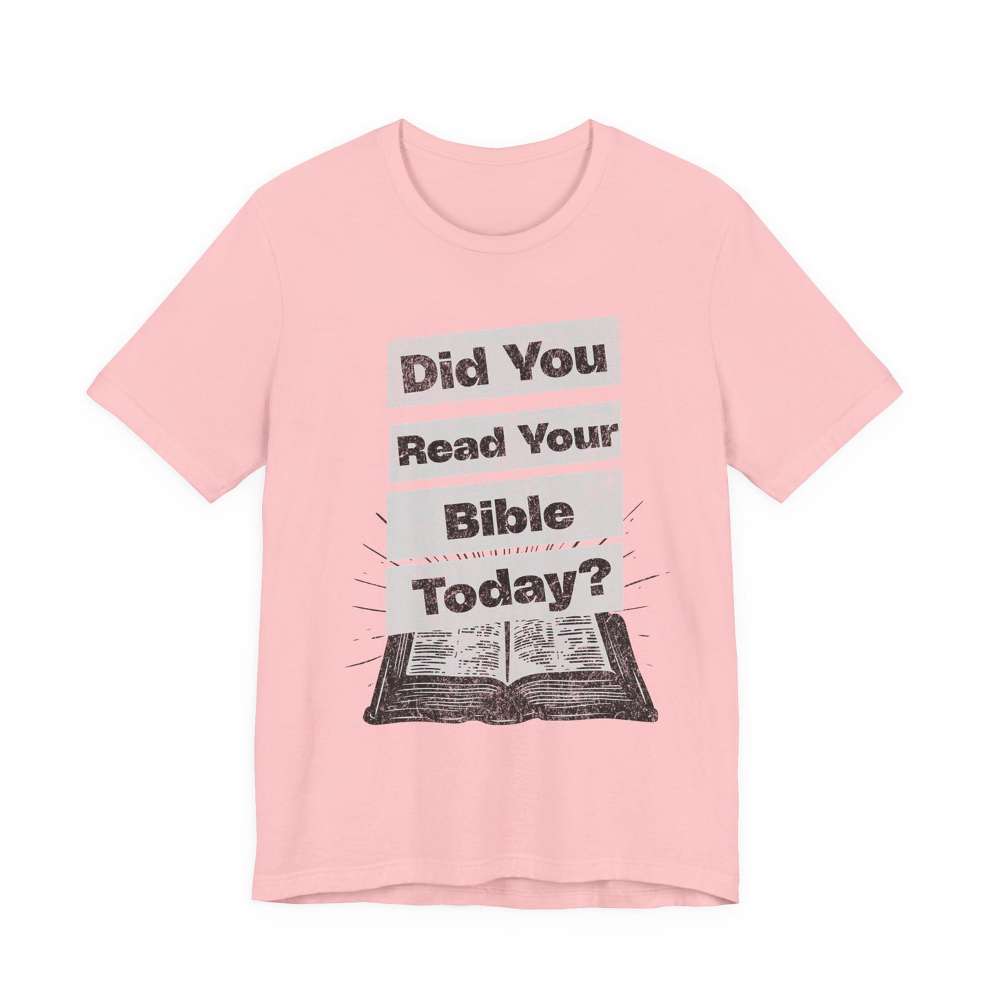 Did you Read Your Bible Today?, Christian, Faith-Based, Salvation