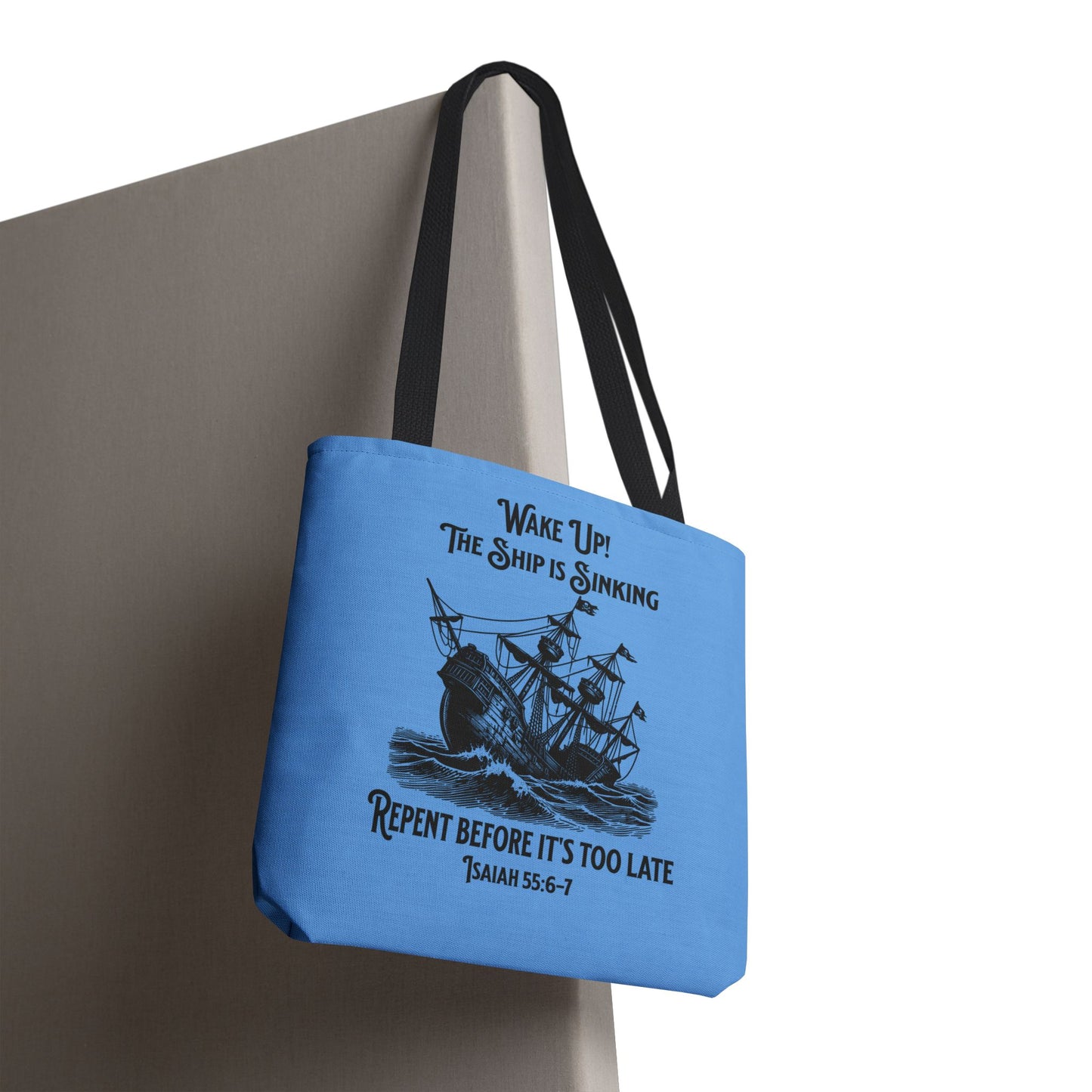 The Ship is Sinking, Wake Up, Christian Tote Bag, Inspirational Christian Gift