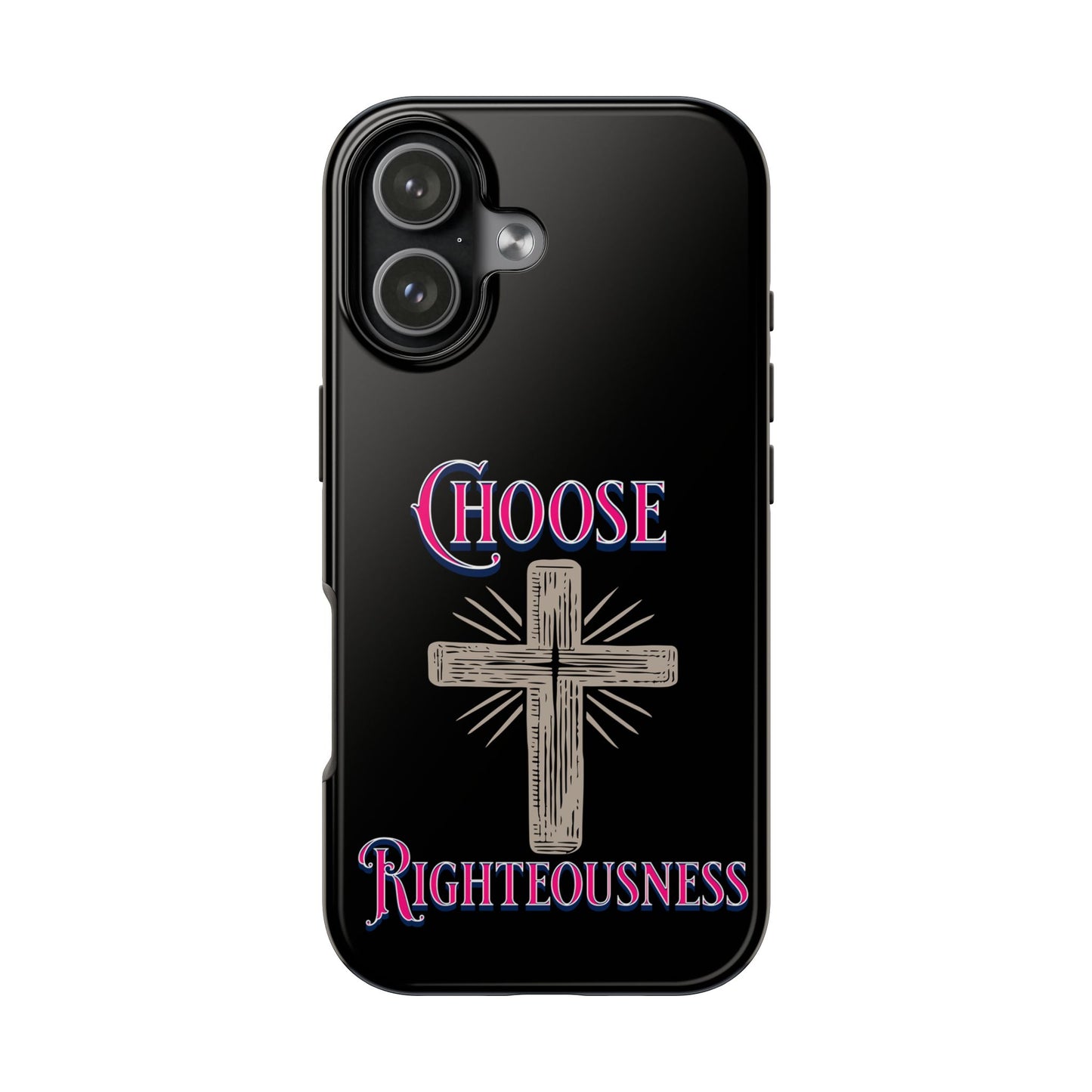 Choose Righteousness, Phone Case, Christian, Faith-Based