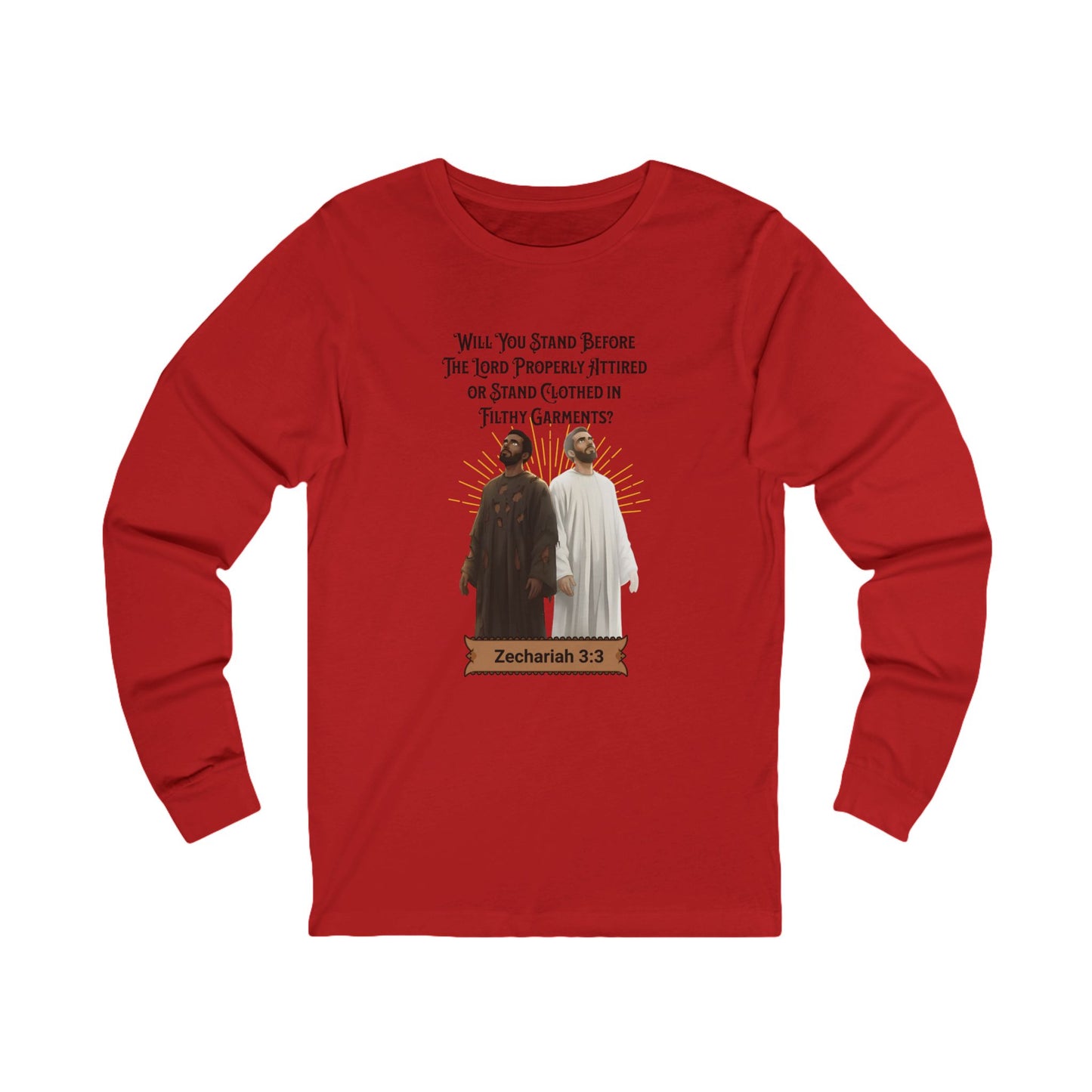 Stand Before Lord Properly Attired-Long Sleeve Tee — Faith-Based Christian Message Shirt