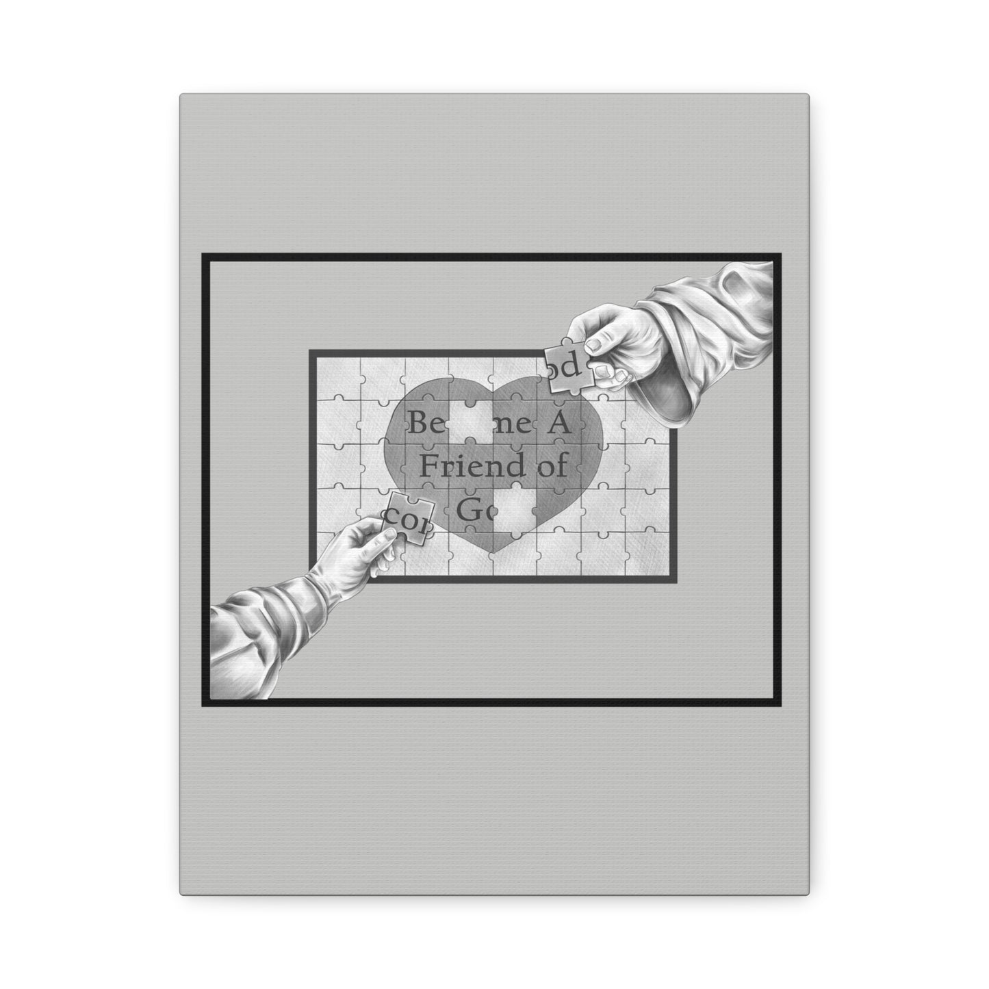 Become a Friend of God Puzzle Design, Christian, Faith-Based, Matte Canvas, Stretched