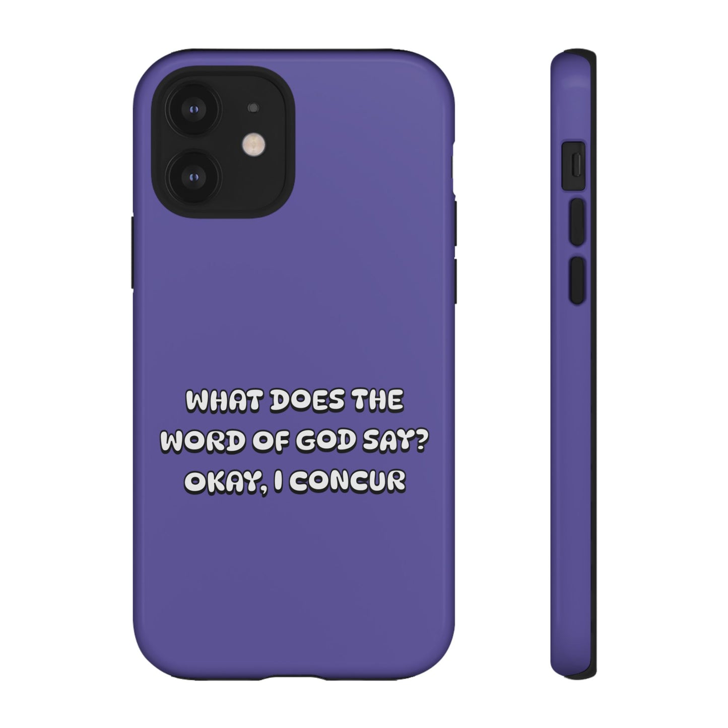 What Does the Word of God Say?, Phone Case, Christian Message