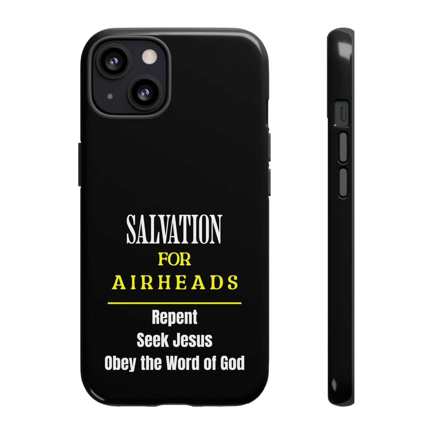 Salvation for Air Heads, Phone Case, Christian Message, Inspiration