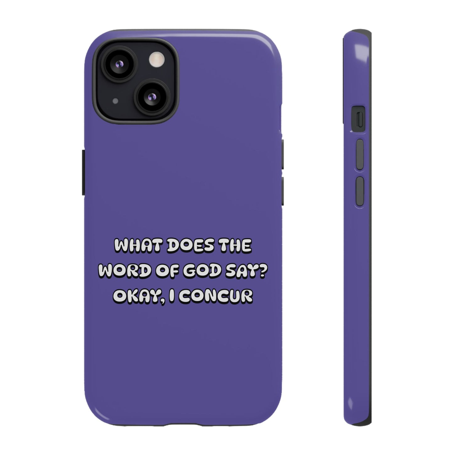 What Does the Word of God Say?, Phone Case, Christian Message