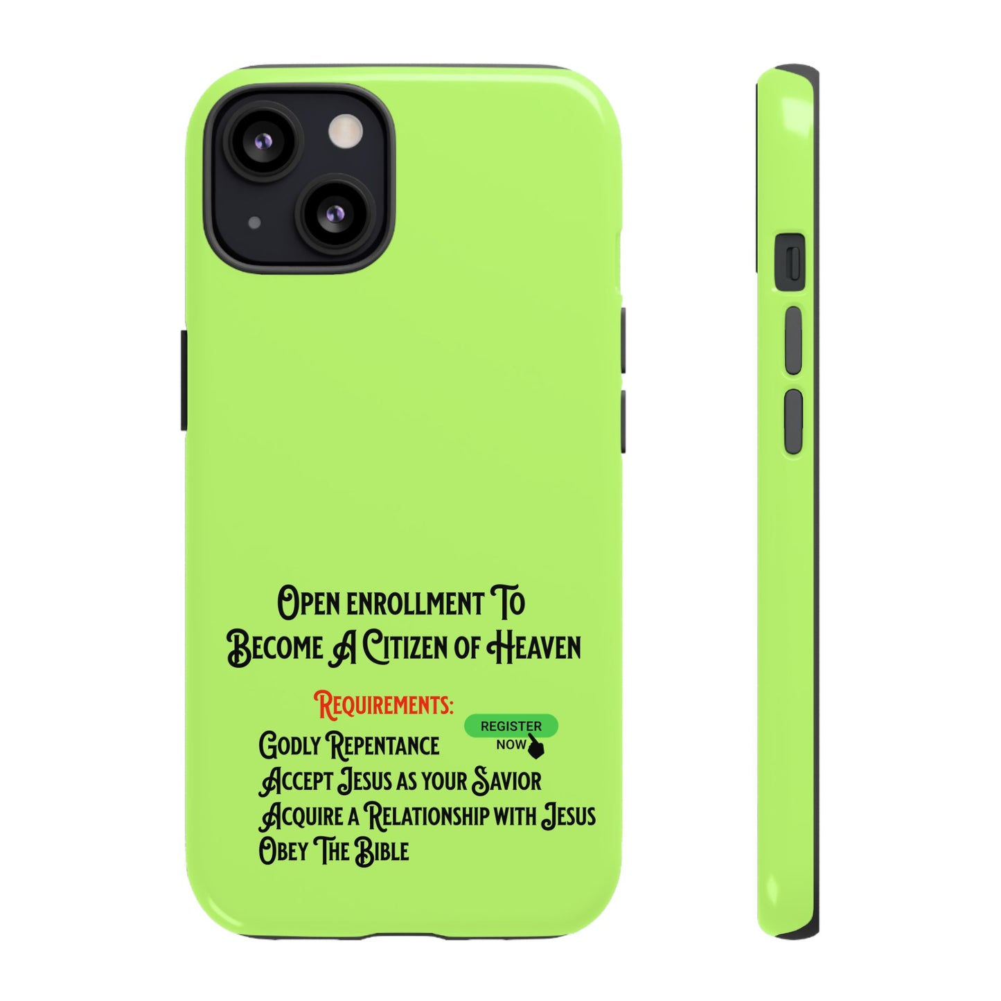 Open Enrollment to Become a Citizen of Heaven, Phone Case