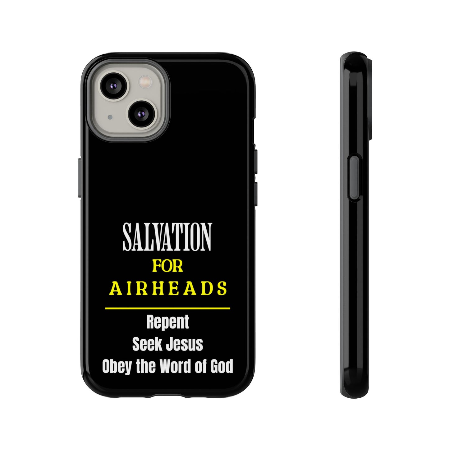 Salvation for Air Heads, Phone Case, Christian Message, Inspiration