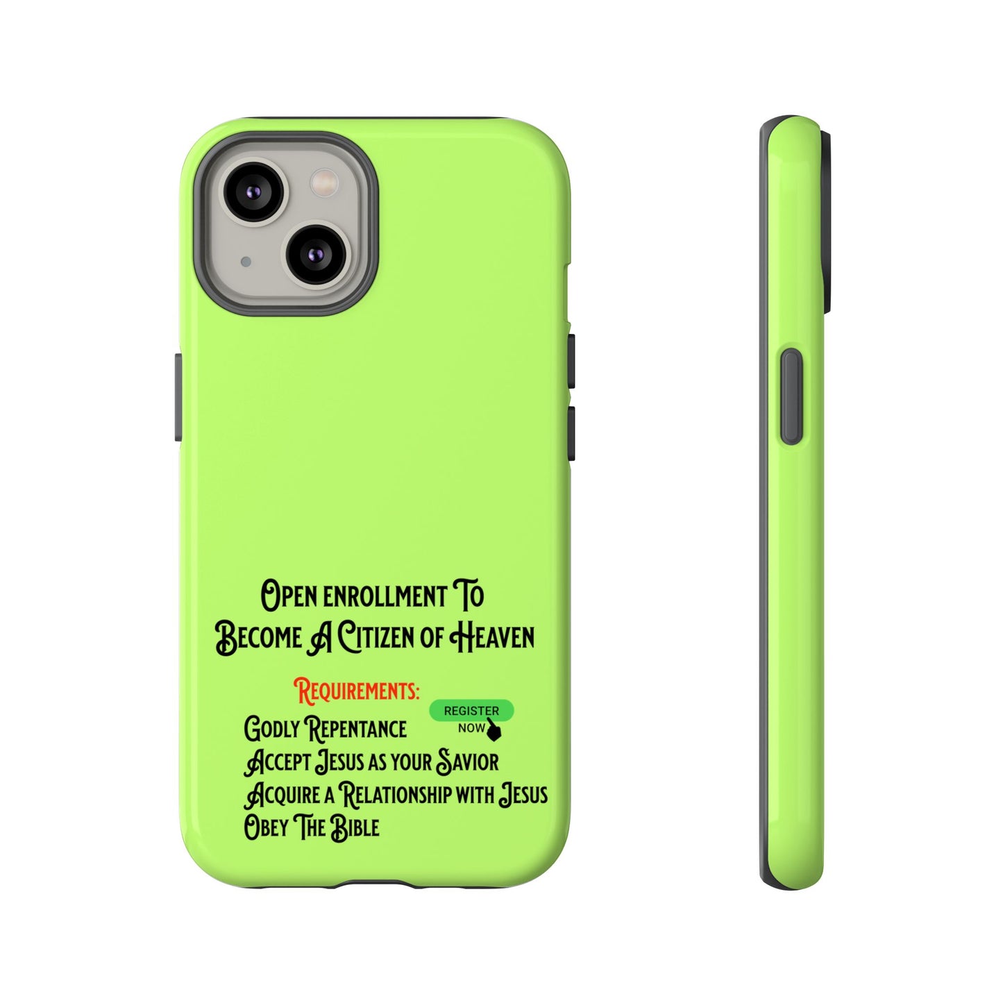 Open Enrollment to Become a Citizen of Heaven, Phone Case