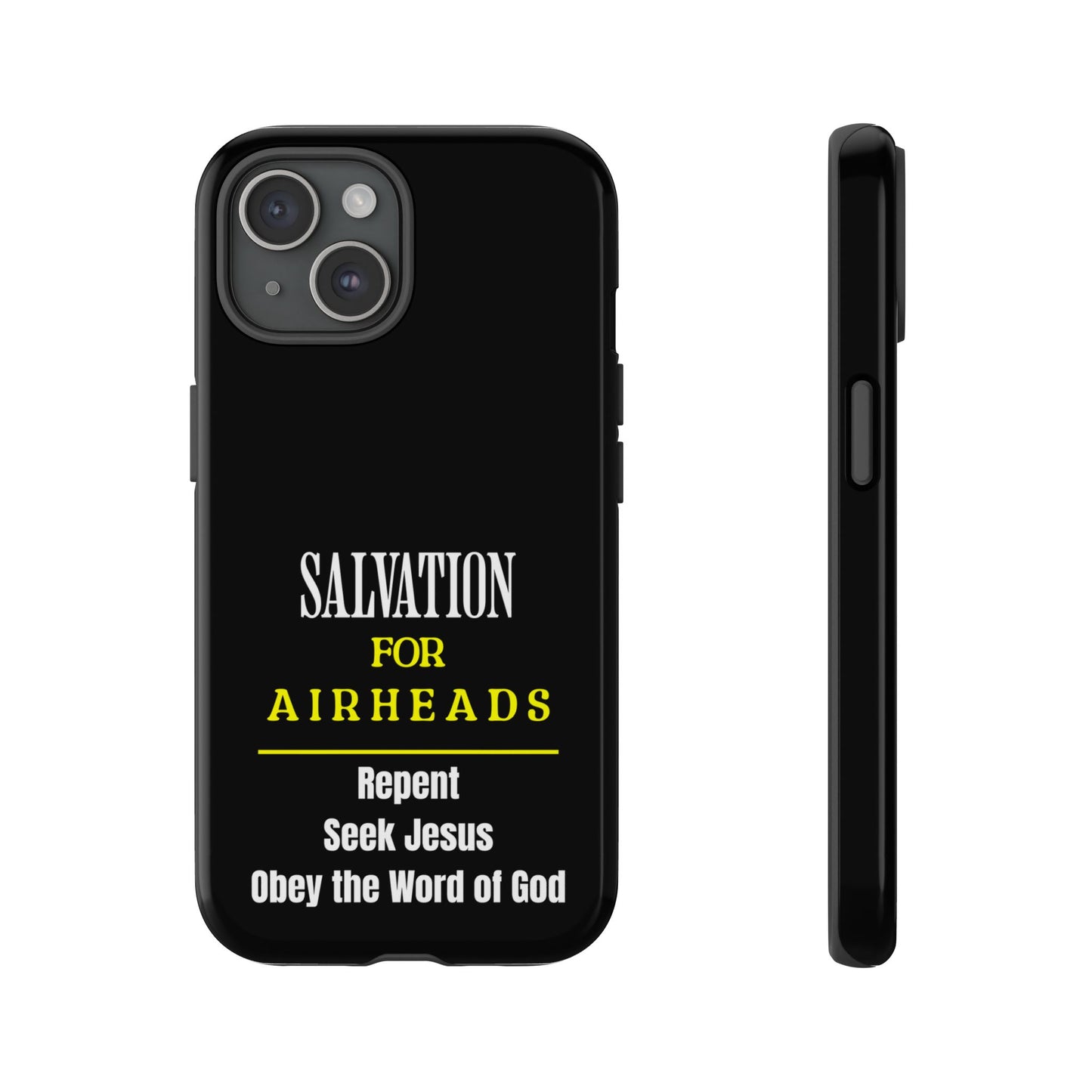 Salvation for Air Heads, Phone Case, Christian Message, Inspiration