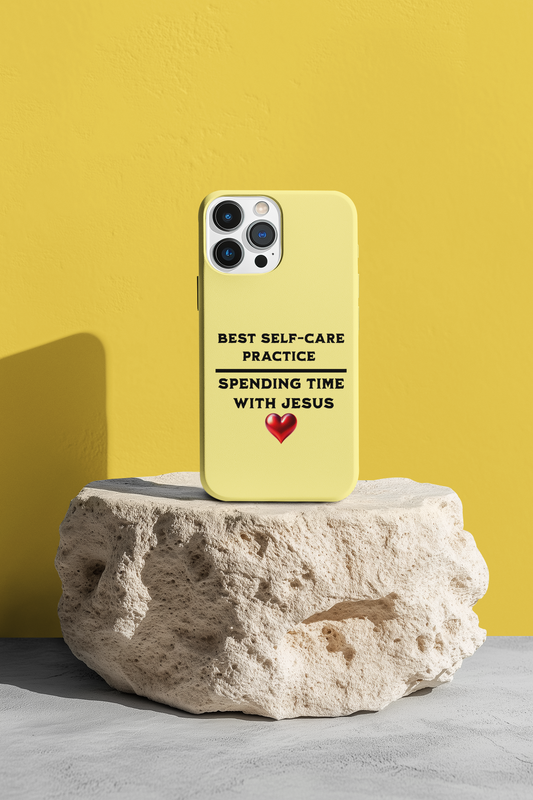 Best Self-Care Spending Time with Jesus, Phone Case, Christian Message
