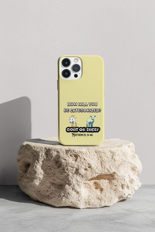 Goat or Sheep Phone Case - How Will You Be Categorized? Christian Gift